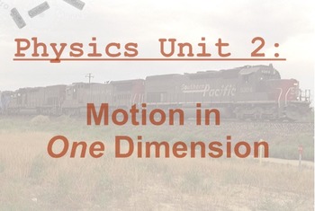 Preview of Physics Unit: Motion in One Dimension