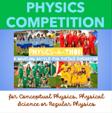 Physics-a-thon: A fun competition for a Physics final project