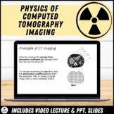 Physics of Computed Tomography Imaging