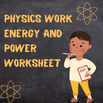 Preview of Physics work energy and power | Kinetic Energy | Ohms Law Practice Worksheet