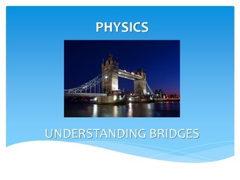 Preview of DESIGN AND BUILD A BRIDGE S.T.E.M. PHYSICS-ENGINEERING-TECHNOLOGY