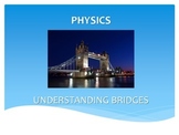 DESIGN AND BUILD A BRIDGE S.T.E.M. PHYSICS-ENGINEERING-TECHNOLOGY