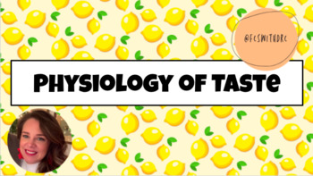 Preview of Physiology of Taste