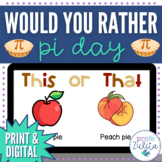 Pi 3.14 Day Fun Activity - Would You Rather This or That G