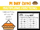 Pi Day 3/14 Multiplying Fractions