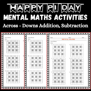 Preview of Pi Day Activities Fun Mental Maths Across - Downs Addition & Subtraction