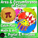 Pi Day Activity Area and Circumference of Circles Catch PI