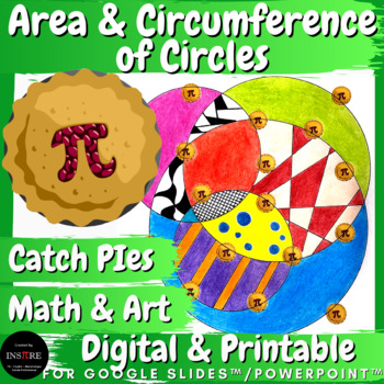 Preview of Pi Day Activity Area and Circumference of Circles Catch PIes Math & Art Project