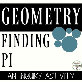 Preview of Pi Day Activity Finding Pi Inquiry