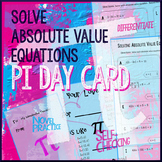 Pi Day Algebra -- Absolute Value Equations