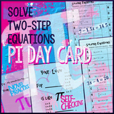 Pi Day Algebra – Solve 2-step Equations