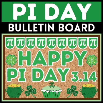 Preview of Pi Day Bulletin Board Kit | Math Classroom Decor | Pi & St. Patrick's Day Decor