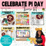 Pi Day: Classroom Theme Kit Bundle