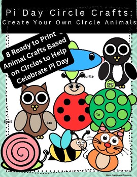 Preview of Pi Day Craft 8 Circle Animals Bundle Pre K Kinder 1st 2nd 3rd Activity Coloring