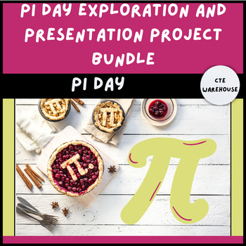 Preview of Pi Day Exploration and Presentation Project Bundle 6-12