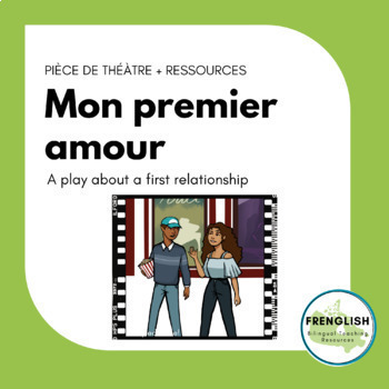 Preview of Pièce de théâtre: Mon premier amour -French Play, Readers Theatre - FSF1D