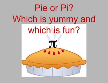 Preview of Pi or Pie?  Happy Pi Day