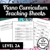 Piano Curriculum Tracking Sheets - LEVEL 2A - Student Stic