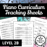 Piano Curriculum Tracking Sheets - LEVEL 2B - Student Stic