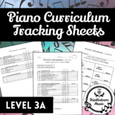 Piano Curriculum Tracking Sheets - LEVEL 3A - Student Stic