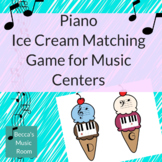 Piano Ice Cream Matching Game for End of Year or Summer Mu