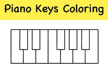 Piano Key Coloring by SheetForKids | Teachers Pay Teachers