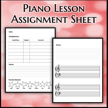 Preview of Piano Lesson Assignment Sheet + Daily Practice Chart, Notes, & Blank Music Paper