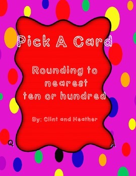 Pick A Card Rounding to nearest 10 & 100