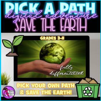 Preview of Pick A Path Save The Earth Pick Your Own Adventure Earth Day Digital Escape Room