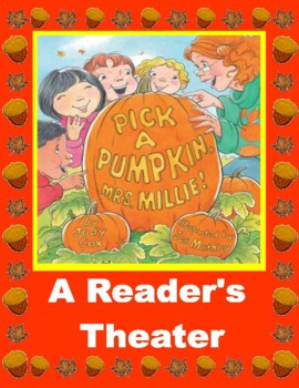 Preview of Pick A Pumpkin, Mrs. Millie -- A Halloween Reader's Theater