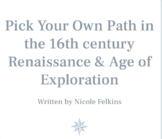 Pick Your Own Path Age of Exploration & Renaissance England