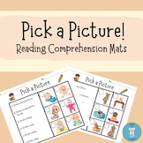 Pick a Picture!  40 Reading Comprehension Mats