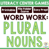 LITERACY CENTER GAMES: Singular & Plural Nouns Word Study
