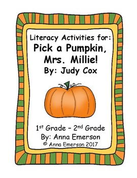 Preview of Pick a Pumpkin, Mrs. Millie! Literacy Activities