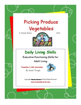 Preview of Picking Produce: Vegetables - Daily Living Skills
