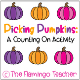 Picking Pumpkins: A Counting on Math Activity (First Grade