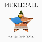 Pickleball PE Unit for Middle and High School: TPT's Best-