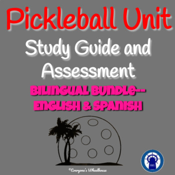 Preview of Pickleball Unit Study Guide and Assessment Bilingual Bundle