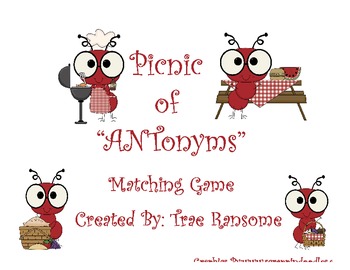 Preview of Picnic of "ANTonyms" Matching Game (L.K.5b, L.4.5c, L.5.5c)