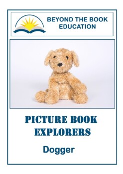 Preview of Picture Book Explorers ~ Dogger