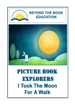 Preview of Picture Book Explorers ~ I Took the Moon for a Walk