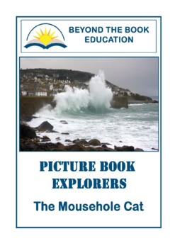 Preview of Picture Book Explorers ~ The Mousehole Cat