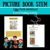 Picture Book STEM: Iggy Peck Architect - STEM Building Activity