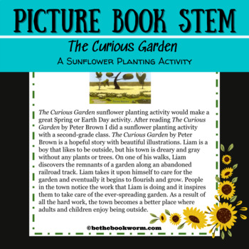 Preview of Picture Book Stem - The Curious Garden - A Sunflower Planting Activity