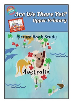 Preview of Picture Book Study: Are we there yet? by Alison Lester Comprehension, Activities