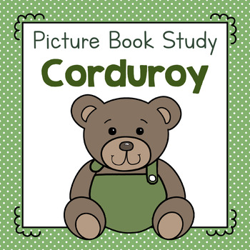 Preview of Corduroy | Picture Book Study | Picture Book Activities | No Prep