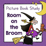 Room on the Broom | Picture Book Study | Picture Book Acti