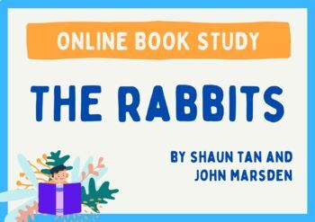 Preview of Picture Book Study: The Rabbits by Shaun Tan and John Marsden