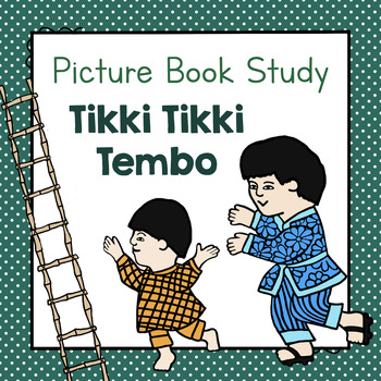 Preview of Tikki Tikki Tembo | Picture Book Study | Picture Book Activities | No Prep