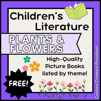 Preview of Picture Books about PLANTS & FLOWERS | Children's Literature | FREEBIE